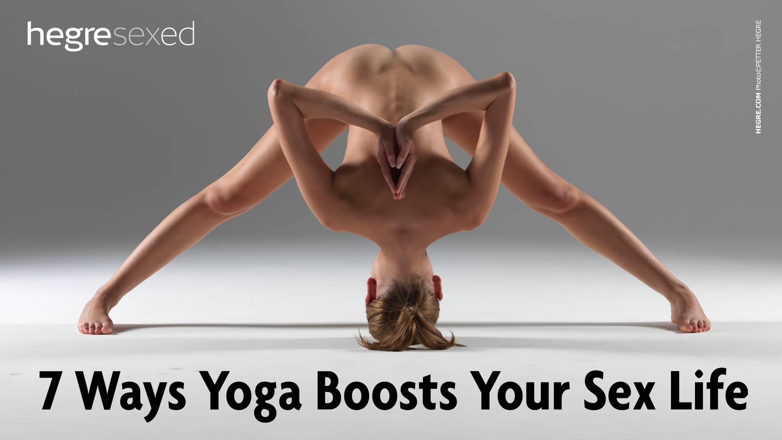 7 Ways Yoga Boosts Your Sex Life Hegre