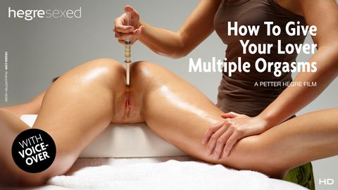 Entdecken Sie die Geheimnisse des Multiplen Orgasmus (und überraschen Sie Ihre Liebste)